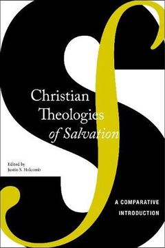 portada Christian Theologies of Salvation: A Comparative Introduction