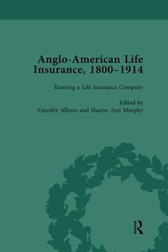 portada Anglo-American Life Insurance, 1800-1914 Volume 2 (en Inglés)