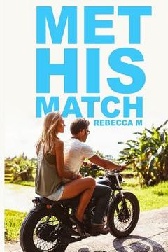portada Met His Match: He never saw her coming. (en Inglés)