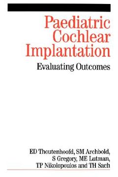 portada paediatric cochlear implantation: evaluating outcomes