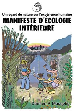 portada Manifeste d'Écologie Intérieure: Un regard de nature sur l'expérience humaine (en Francés)