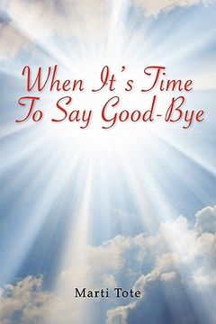 portada when it's time to say goodbye (en Inglés)