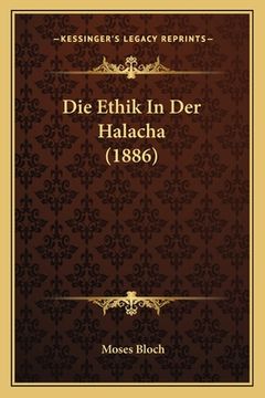 portada Die Ethik In Der Halacha (1886) (en Alemán)
