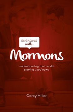 portada Engaging with Mormons: Understanding Their World; Sharing Good News (in English)