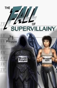 portada The Fall of Supervillainy (en Inglés)