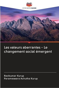 portada Les valeurs aberrantes - Le changement social émergent (en Francés)