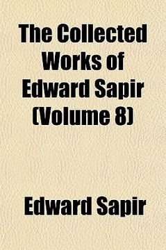 portada the collected works of edward sapir (volume 8)