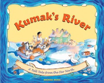 portada kumak`s river: a tall tale from the far north