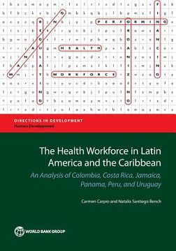 portada The Health Workforce in Latin America and the Caribbean (en Inglés)