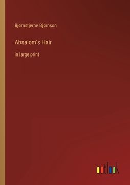 portada Absalom's Hair: in large print 