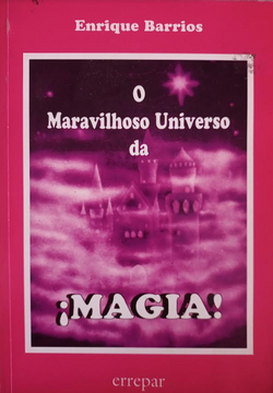 portada O Maravilhoso Universo da !M AGIA¡ (en Portugués)