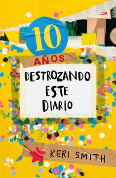 portada Destroza este diario. Ahora a todo color (10 años (in Spanish)