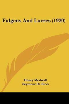 portada fulgens and lucres (1920) (en Inglés)