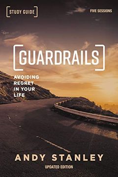 portada Guardrails Study Guide, Updated Edition: Avoiding Regret in Your Life 