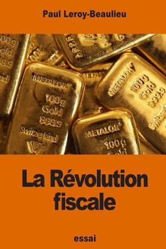 portada La Révolution fiscale (in French)