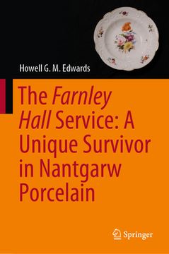 portada The Farnley Hall Service: A Unique Survivor in Nantgarw Porcelain (en Inglés)