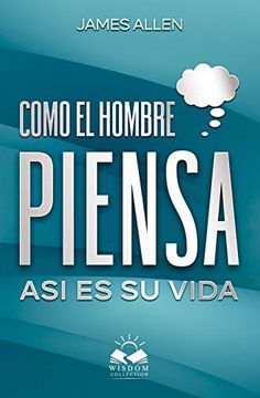 portada Como el Hombre Piensa: Asi es su Vida (in Spanish)
