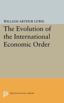 portada The Evolution of the International Economic Order (Eliot Janeway Lectures on Historical Economics) (in English)