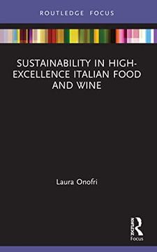 portada Sustainability in High-Excellence Italian Food and Wine (Routledge Focus on Environment and Sustainability) (en Inglés)