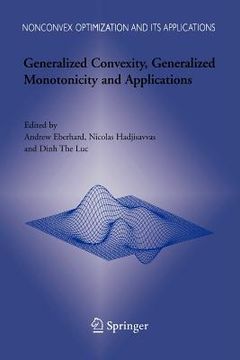 portada generalized convexity, generalized monotonicity and applications: proceedings of the 7th international symposium on generalized convexity and generali (en Inglés)