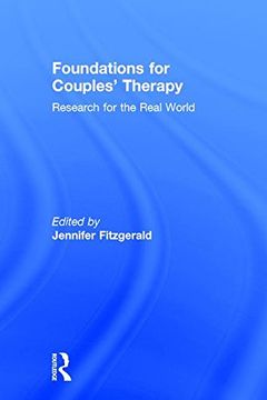 portada Foundations for Couples' Therapy: Research for the Real World (en Inglés)