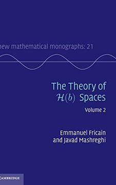 portada The Theory of H(B) Spaces: 2 (New Mathematical Monographs) (en Inglés)