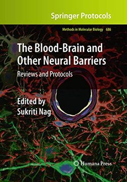 portada The Blood-Brain and Other Neural Barriers: Reviews and Protocols (Methods in Molecular Biology, 686) (en Inglés)