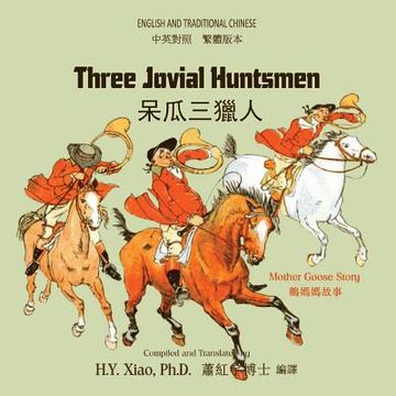 portada Three Jovial Huntsmen (Traditional Chinese): 01 Paperback Color
