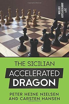 portada The Sicilian Accelerated Dragon - 20Th Anniversary Edition (en Inglés)