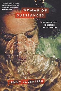 portada Woman of Substances: A Journey into Addiction and Treatment (en Inglés)