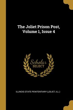 portada The Joliet Prison Post, Volume 1, Issue 4