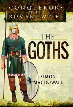 portada Conquerors of the Roman Empire: The Goths