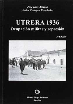 portada Utrera 1936: Rebelión Militar y Represión (Ensayo) (in Spanish)