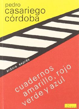 portada Cuadernos Amarillo, Rojo, Verde y Azul (in Spanish)