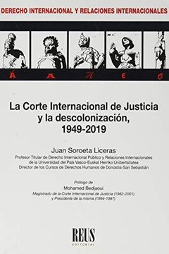 portada La Corte Internacional de Justicia y la Descolonización: 1949-2019