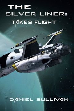 portada The Silver Liner: Takes Flight!: Volume 1