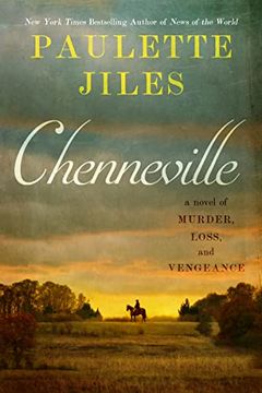 portada Chenneville: A Novel of Murder, Loss, and Vengeance (in English)