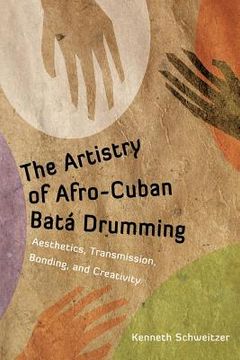 portada the artistry of afro-cuban bata drumming