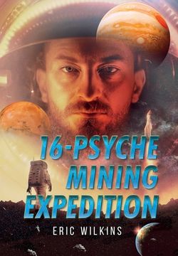 portada 16-Psyche Mining Expedition (en Inglés)