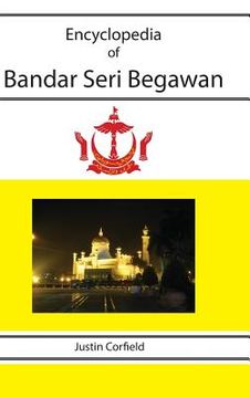 portada Encyclopedia of Bandar Seri Begawan (en Inglés)