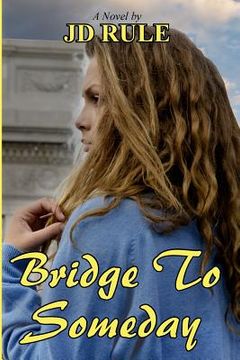 portada Bridge To Someday (en Inglés)