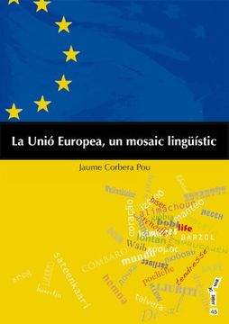 Unio Europea, Un Mosaic Linguistic (en Catalán)