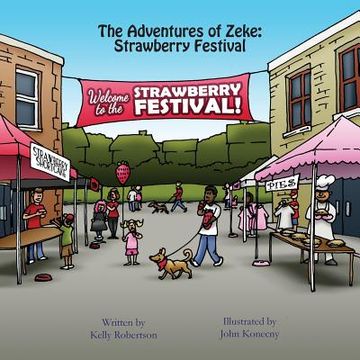 portada The Adventures of Zeke: Strawberry Festival (en Inglés)