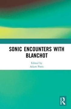 portada Sonic Encounters With Blanchot (en Inglés)