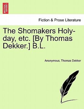 portada the shomakers holy-day, etc. [by thomas dekker.] b.l. (en Inglés)