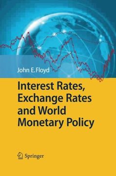 portada Interest Rates, Exchange Rates and World Monetary Policy