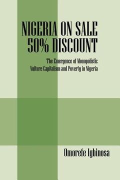 portada nigeria on sale 50% discount: the emergence of monopolistic vulture capitalism and poverty in nigeria (in English)