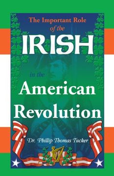 portada The Important Role of the Irish in the American Revolution