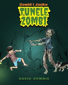portada Dawid i Jacko: Tunele Zombi (Polish Edition)