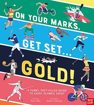 portada On Your Marks get set Gold! A Funny and Fact-Filled Guide to Every Olympic Sport (en Inglés)